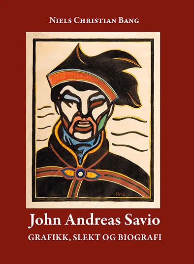 BUCH: John Andreas Savio – Grafiken, Familie und Biografie
